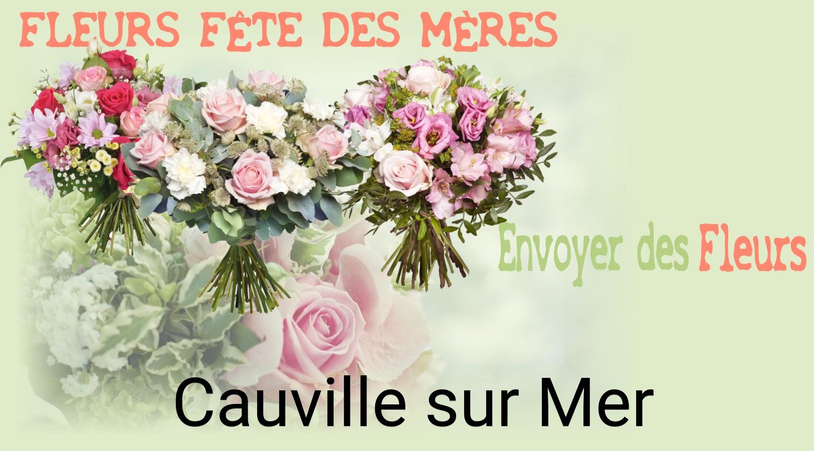 Bouquet de Fête des Mères livré à Cauville-sur-Mer